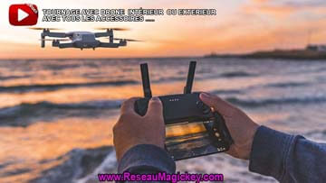 1200x675px 5 Drone tournage interieur exterieur video production RESEAUMAGICKEY.COM